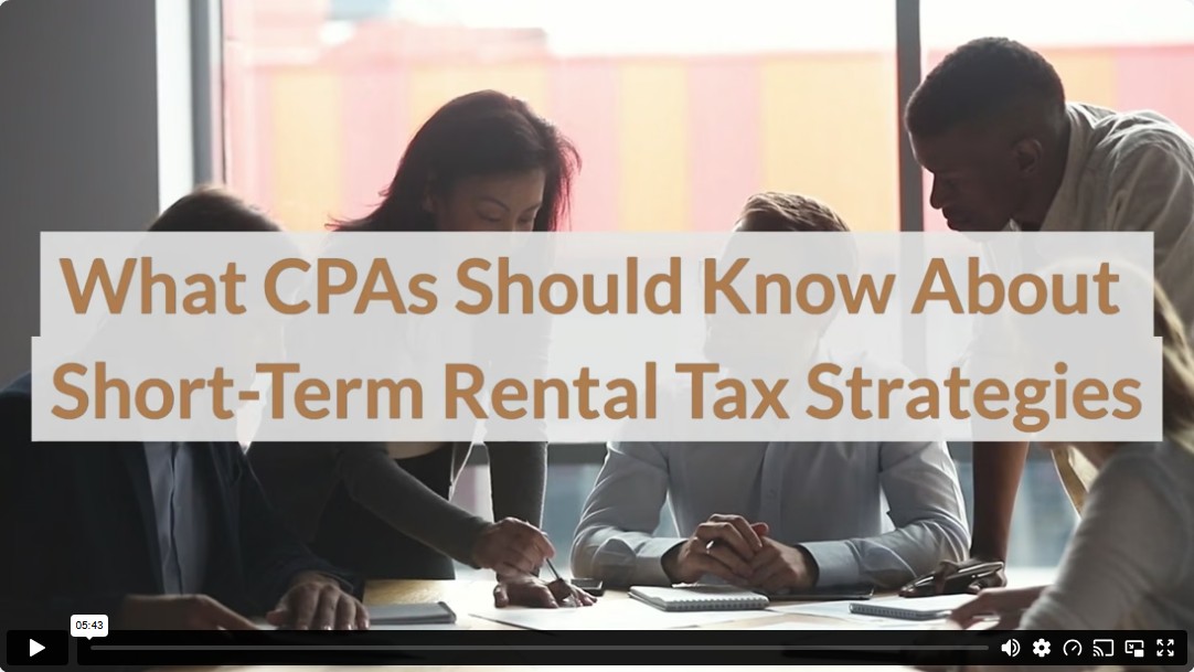 What CPAs Should Know About Short-Term Rental Tax Strategies
